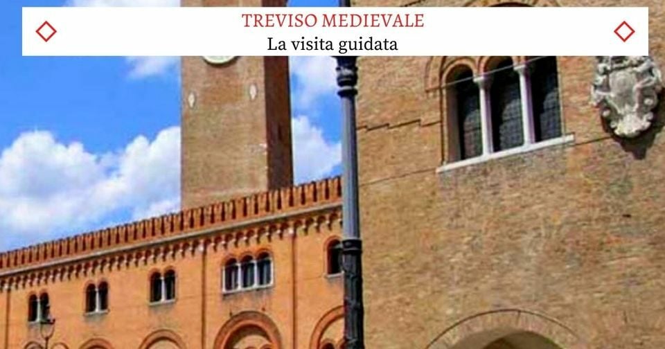 La Treviso Medievale - Visita Guidata